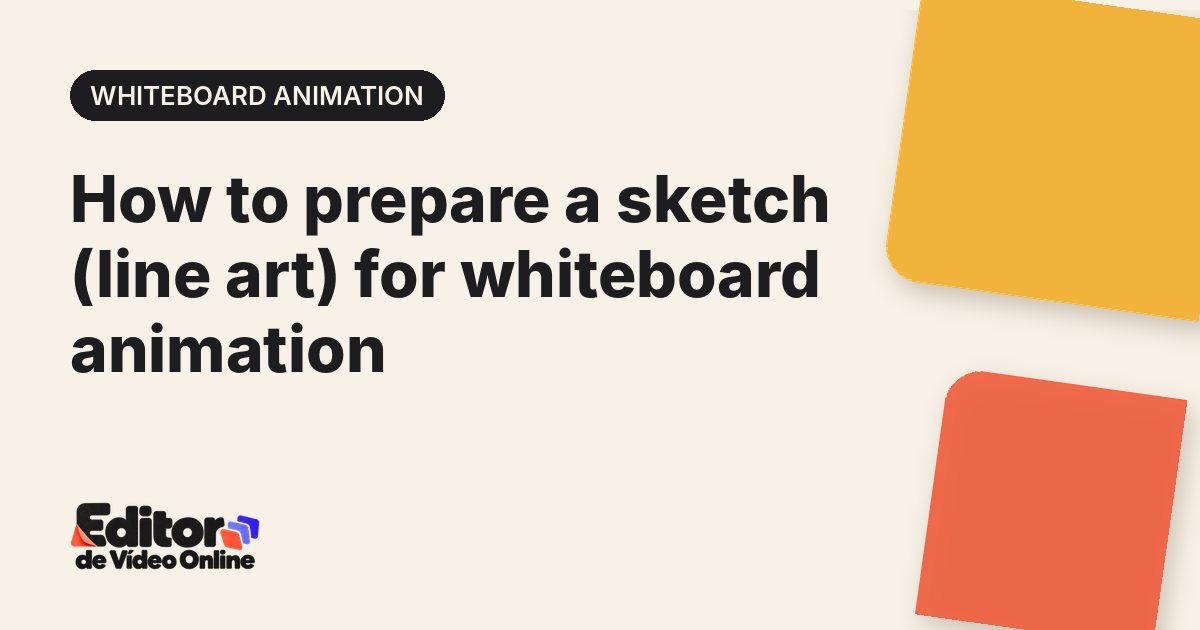 Article cover: How to prepare a sketch (line art) for whiteboard animation