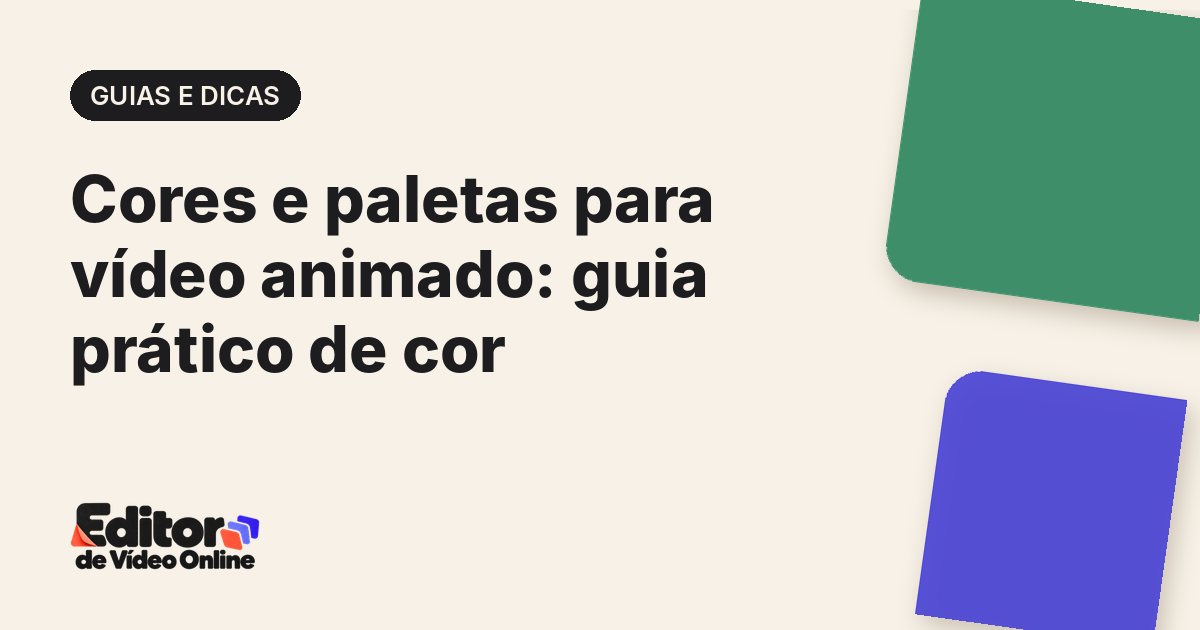 Capa do artigo: Cores e paletas para vídeo animado: guia prático de cor